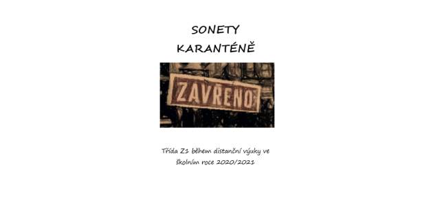 Z1 se vypsala z pocitů ohledně karantény